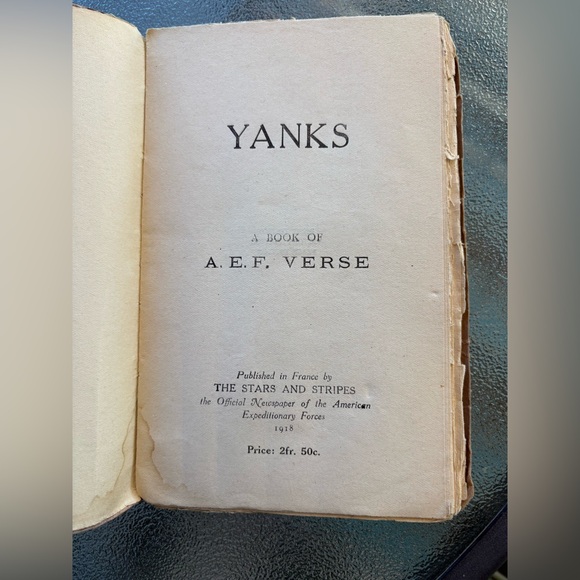 Yanks : A.E.F. Verse" by Various. Published by Good Press. 1918 - Picture 2 of 2